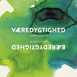 E-bog Væredygtighed - Indersiden af bæredygtighed